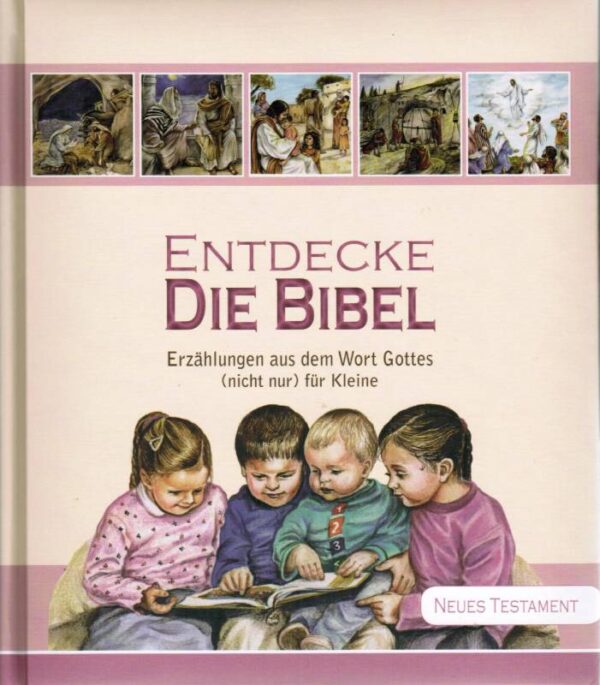 Set in zwei Büchern: Entdecke die Bibel - Altes Testament and Entdecke die Bibel Neues Testament На немецком языке