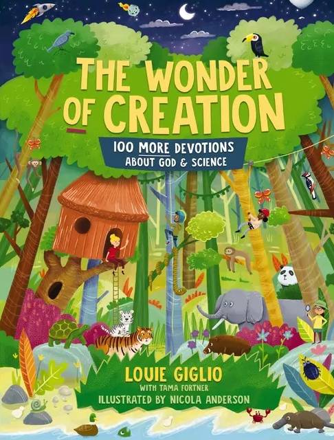 The Wonder of Creation: 100 More Devotions About God and Science